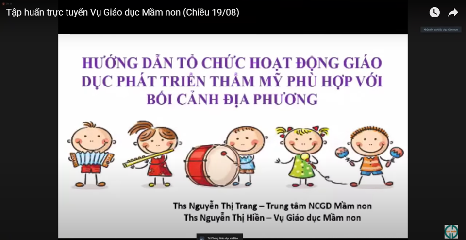 Tập huấn trực tuyến Vụ giáo dục mầm non chiều 19.8