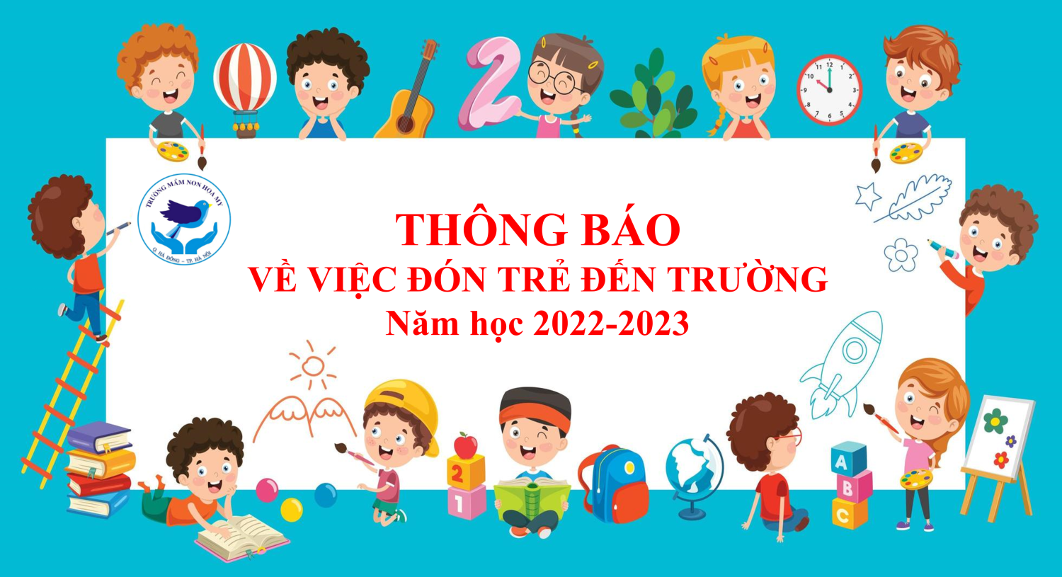 Thông báo về việc đón trẻ đến trường năm học 2022-2023